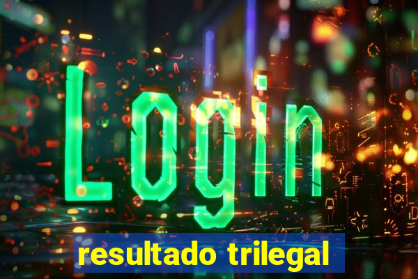 resultado trilegal